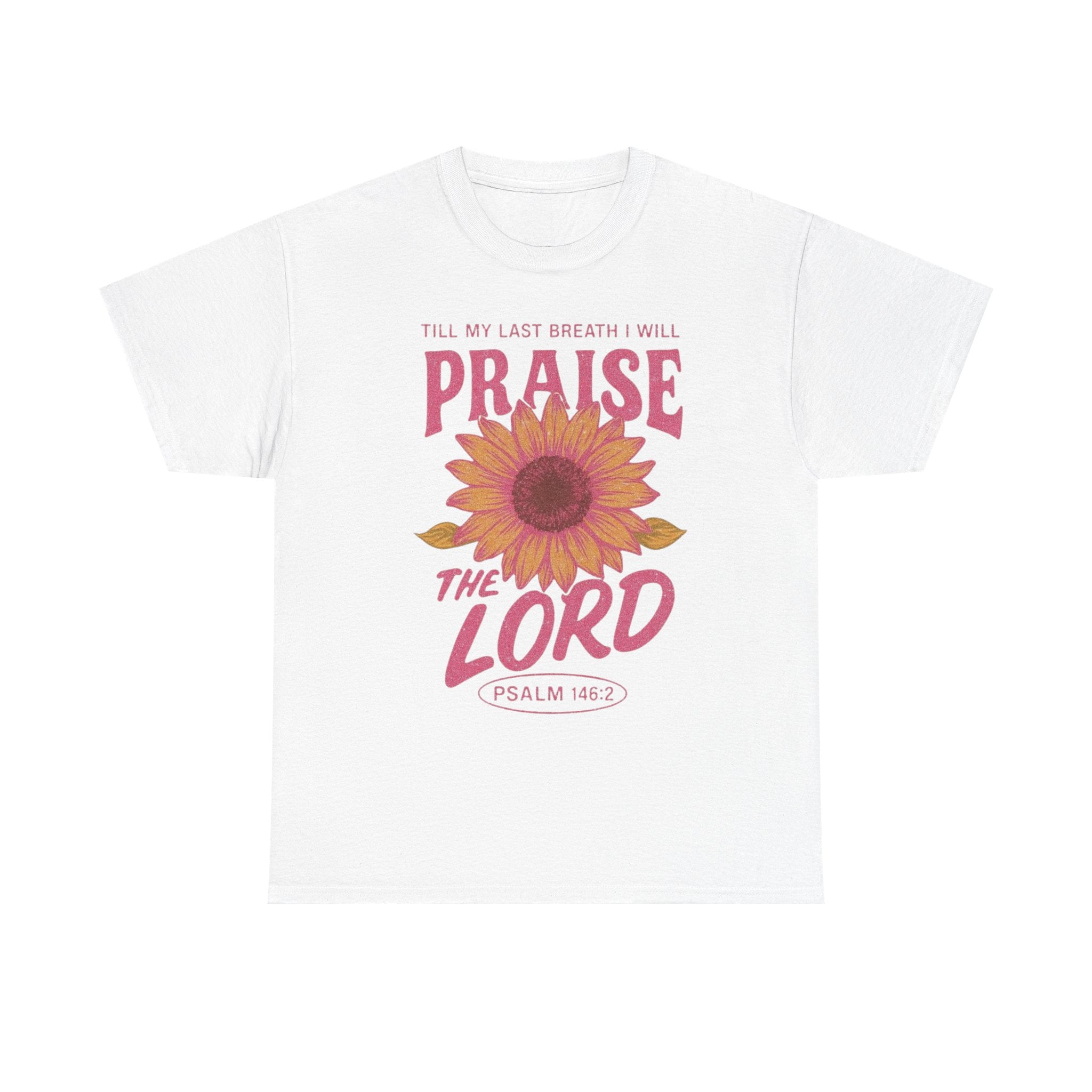 Praise The Lord