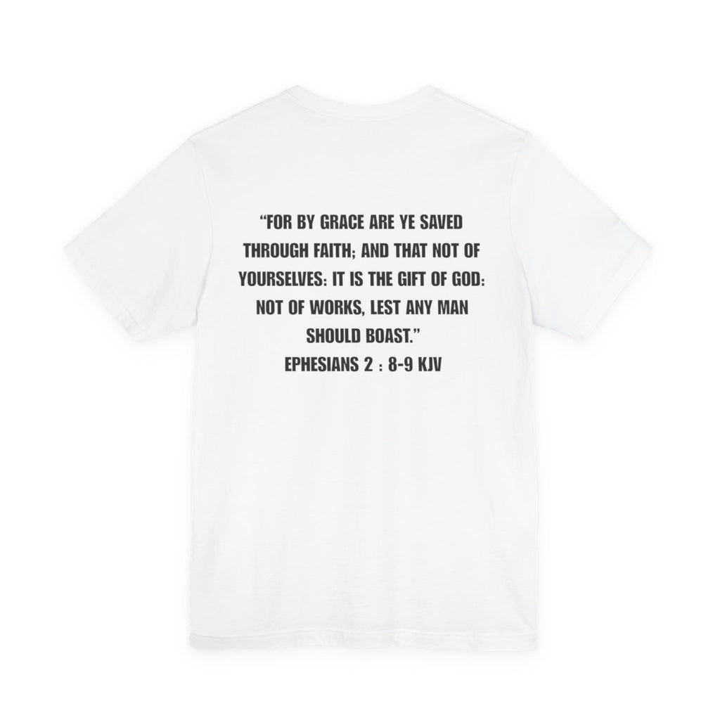 Saved By Grace T-shirt