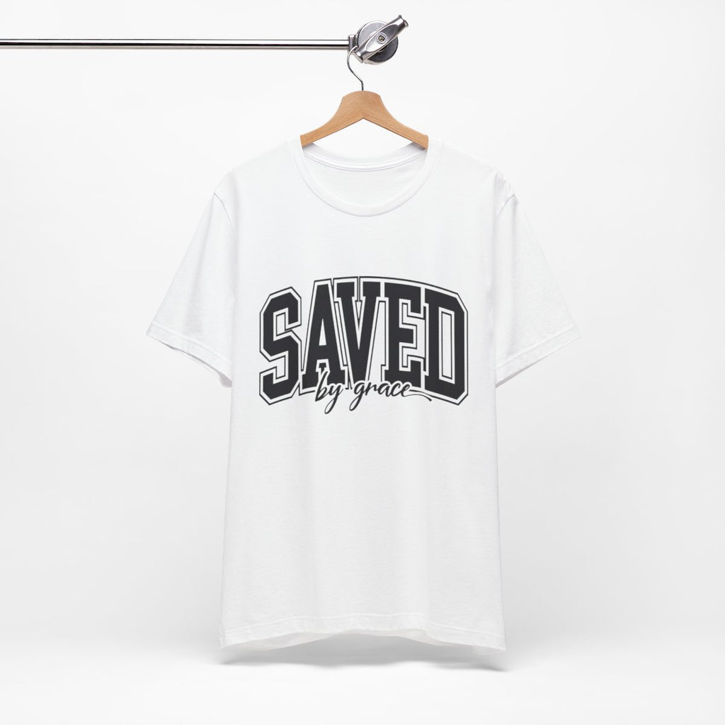 Saved By Grace T-shirt
